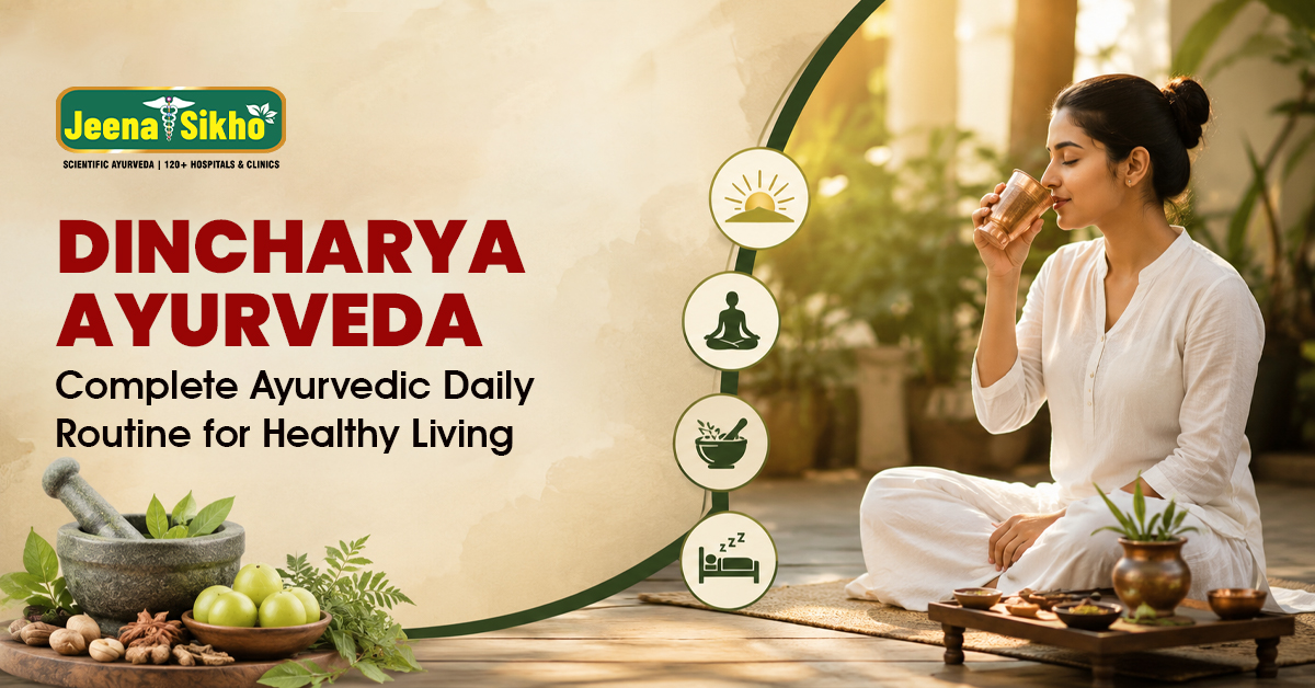 Dincharya Ayurveda – Ayurvedic Daily Routine for Healthy Living