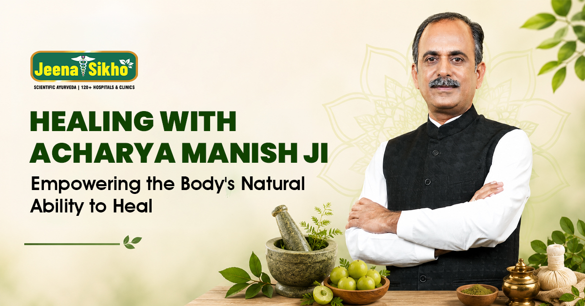 Acharya Manish Ji’s Guide: Healing the Root Cause Through Prakriti Parikshan (Body Constitution)