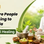 Why More People Are Turning to Ayurveda for Natural Healing