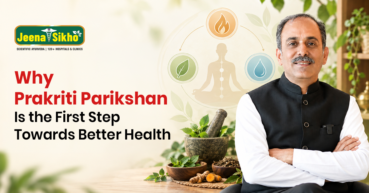 Why Prakriti Parikshan Is the First Step Towards Better Health